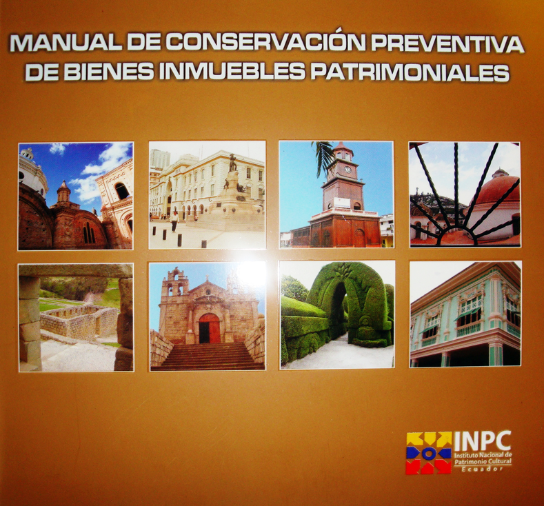 Manual Conservación Preventiva de Bienes Inmuebles Patrimoniales